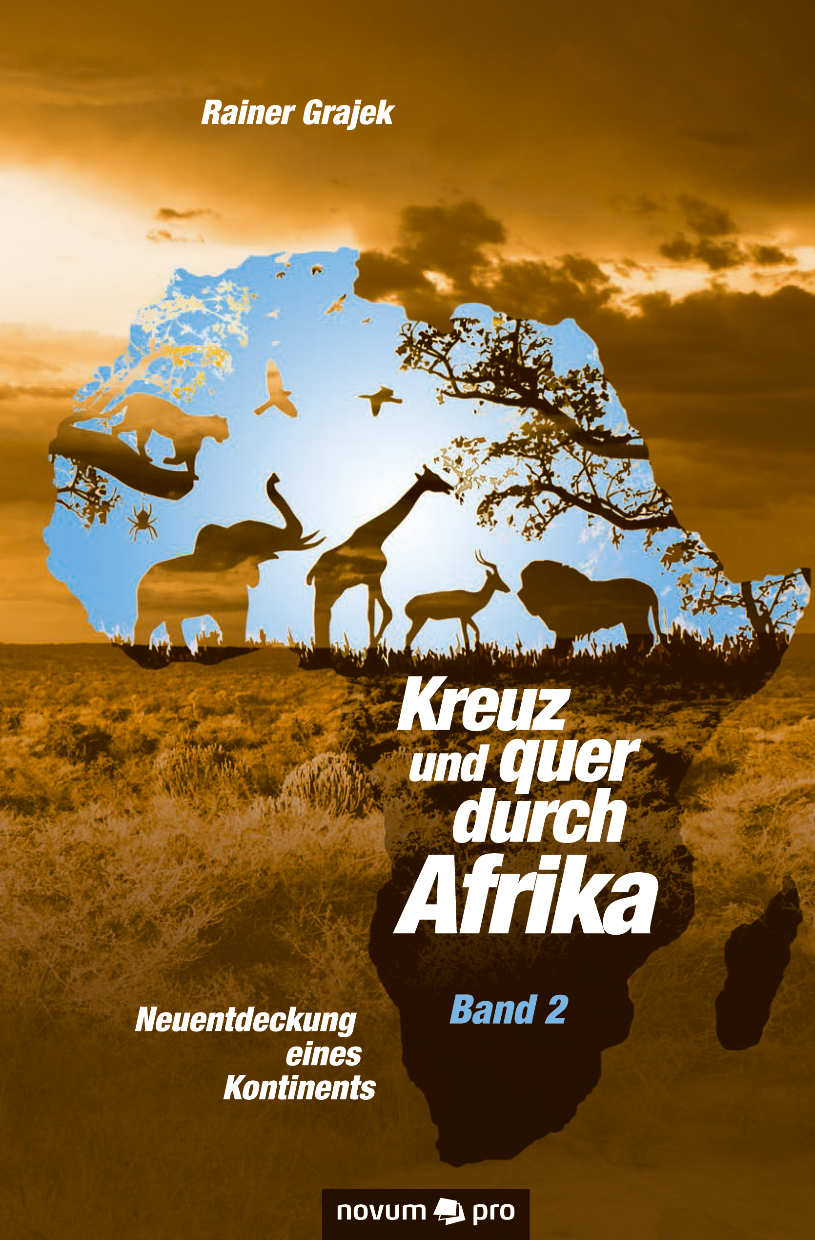 Buchcover Kreuz und quer durch Afrika Band 2