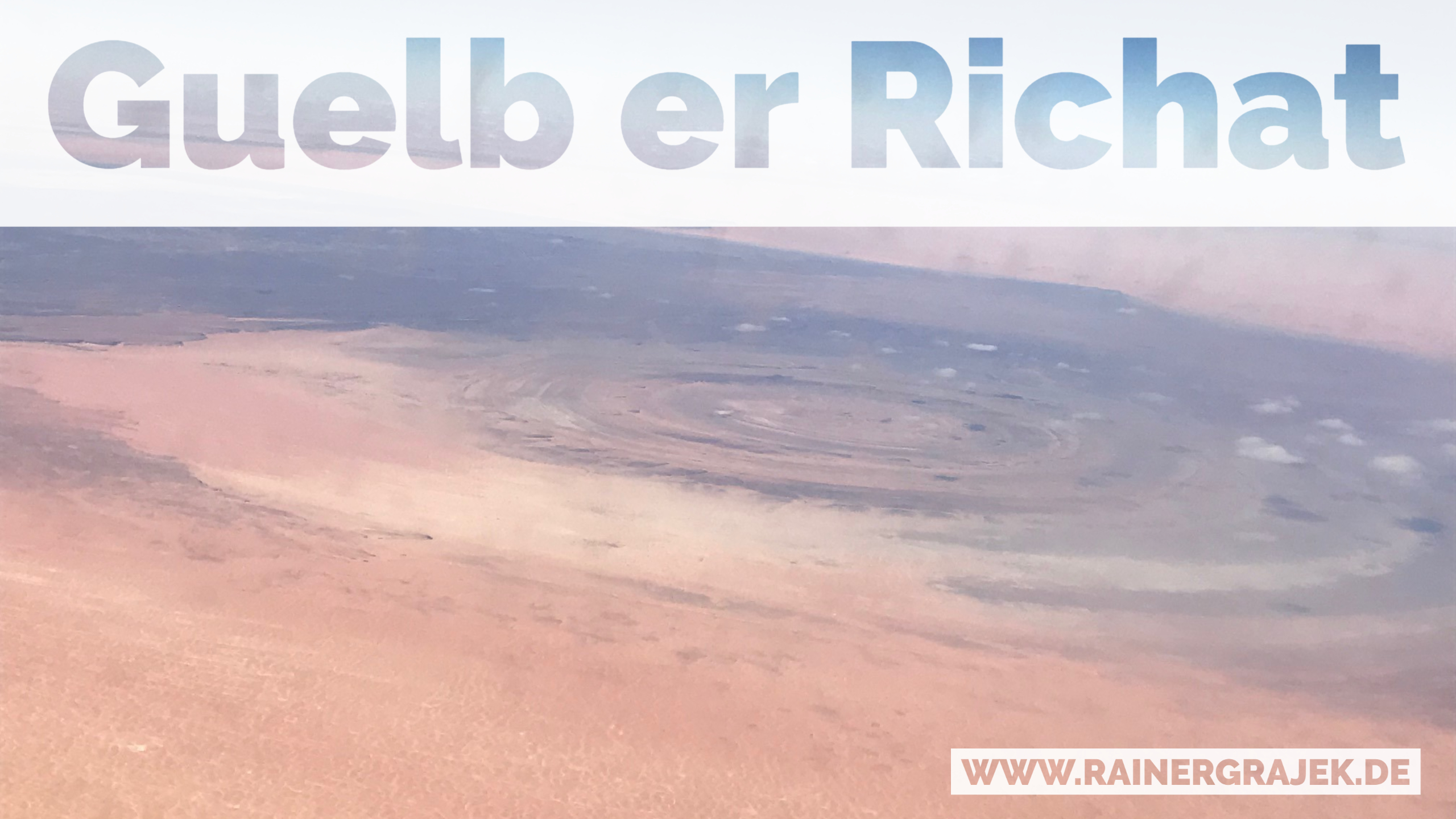 Eye of Africa - Guelb er Richat - Richat structure - Eye of the Sahara - Mauritania